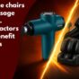 massage chairs vs massage gubs